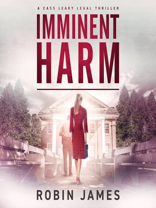 Title details for Imminent Harm by Robin James - Available